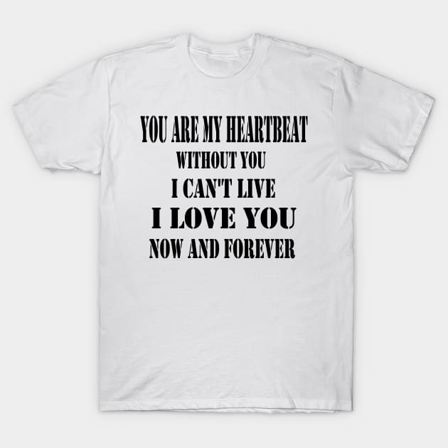 I love you T-Shirt by RAK20